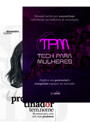 PROCRASTINADOR TEM NOME + TPM - TECH PARA MULHERES